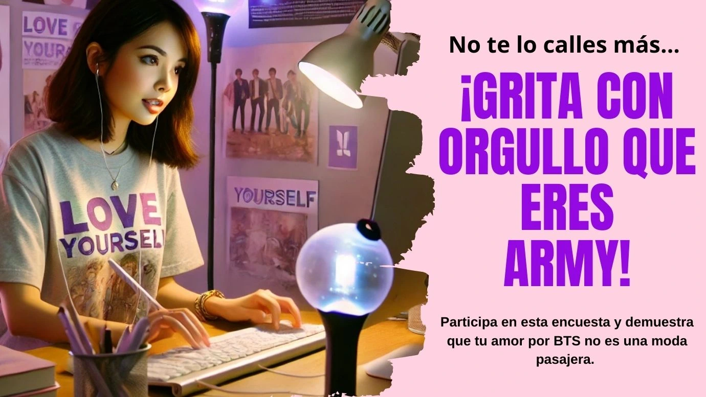¿Eres ARMY? ¡Tu voz importa! Participa en esta encuesta