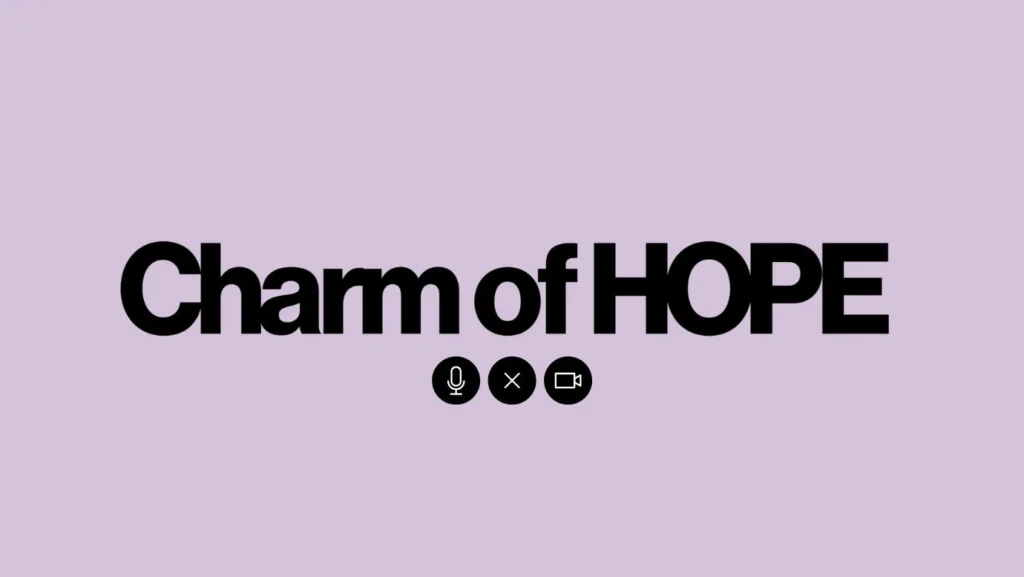 Charm of HOPE