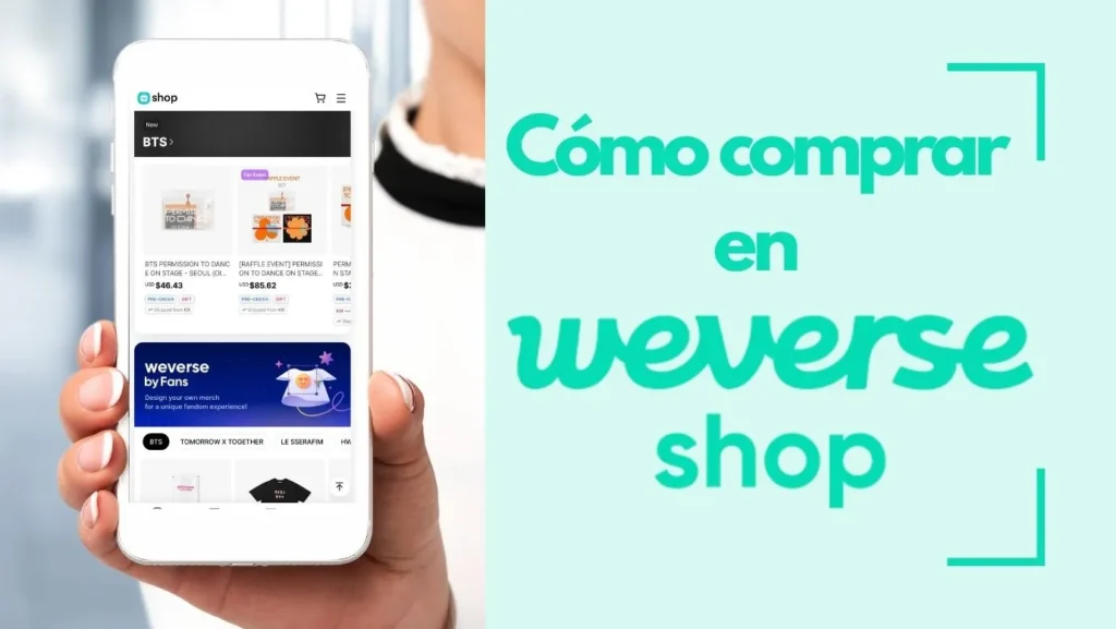 Cómo comprar en Weverse Shop