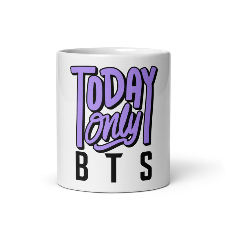 Taza Today Only BTS blanca brillante